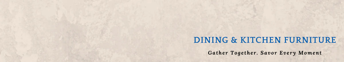 Dining &  Kitchen Furniture