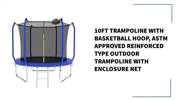 10FT Trampoline with Basketball Hoop, ASTM Approved Reinforced Type Outdoor Trampoline with Enclosure Net Default -DTYStore