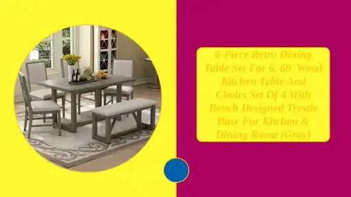 6-Piece Retro Dining Table Set for 6, 60' Wood Kitchen Table and Chairs Set of 4 with Bench Designed Trestle Base for kitchen & Dining Room (Gray) -DTYStore