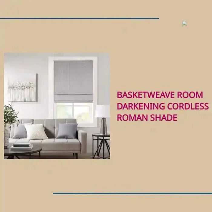 Basketweave Room Darkening Cordless Roman Shade -DTYStore