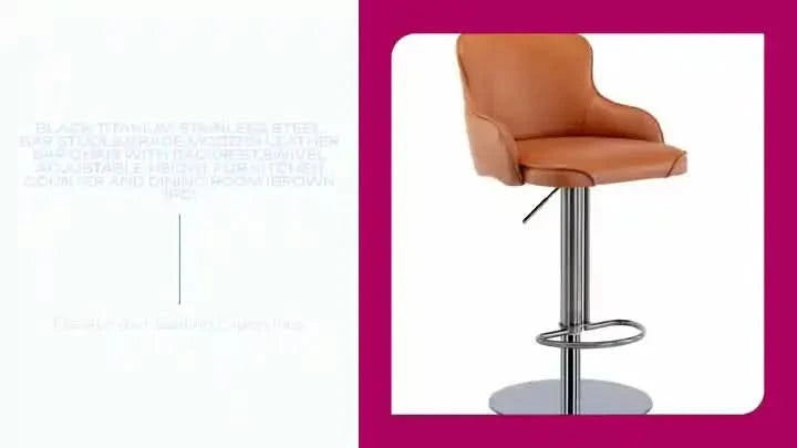 Black Titanium Stainless Steel Bar Stools,Grade Modern Leather Bar Chair with Backrest,Swivel Adjustable Height for Kitchen Counter and Dining Room (Brown 1pc) Default -DTYStore