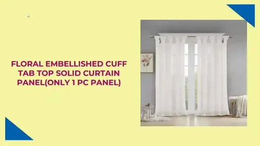 Floral Embellished Cuff Tab Top Solid Curtain Panel(Only 1 Pc Panel) -DTYStore