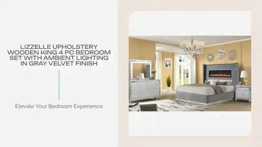 LIZZELLE Upholstery Wooden King 4 PC Bedroom set with Ambient lighting in Gray Velvet Finish Default -DTYStore