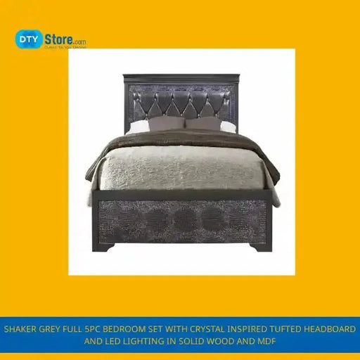 Shaker Grey Full 5PC Bedroom Set with Crystal Inspired Tufted Headboard and LED Lighting in Solid Wood and MDF Default -DTYStore