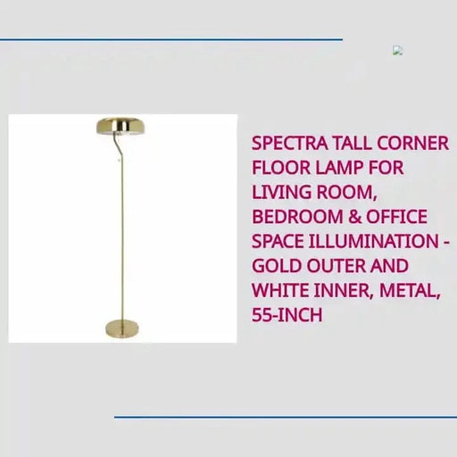 Spectra Tall Corner Floor Lamp for Living Room, Bedroom & Office Space Illumination - Gold Outer and White Inner, Metal, 55-Inch -DTYStore