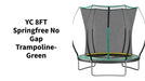 YC 8FT Springfree no Gap Trampoline- Green Default -DTYStore