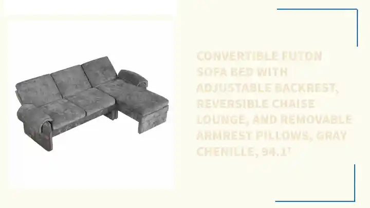 Convertible Futon Sofa Bed with Adjustable Backrest, Reversible Chaise Lounge, and Removable Armrest Pillows, Gray Chenille, 94.1' by@Outfy