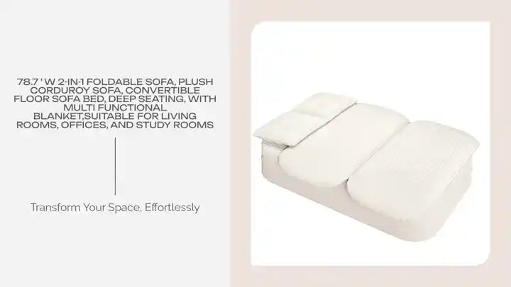 78.7 ' W 2-in-1 Foldable Sofa, Plush Corduroy Sofa, Convertible Floor Sofa Bed, Deep Seating, with Multi Functional Blanket,Suitable for Living Rooms, Offices, and Study Rooms by@Outfy