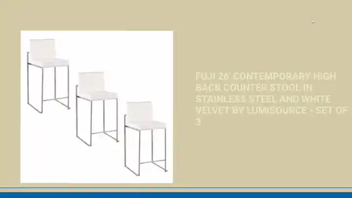 Fuji 26&#039; Contemporary High Back Counter Stool in Stainless Steel and White Velvet by LumiSource - Set of 3 by@Outfy