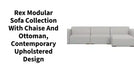 Rex Modular Sofa Collection with Chaise and Ottoman, Contemporary Upholstered Design by@Outfy