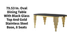 79.53 in. Oval Dining Table with Black Glass Top and Gold Stainless Steel Base, 8 Seats by@Outfy