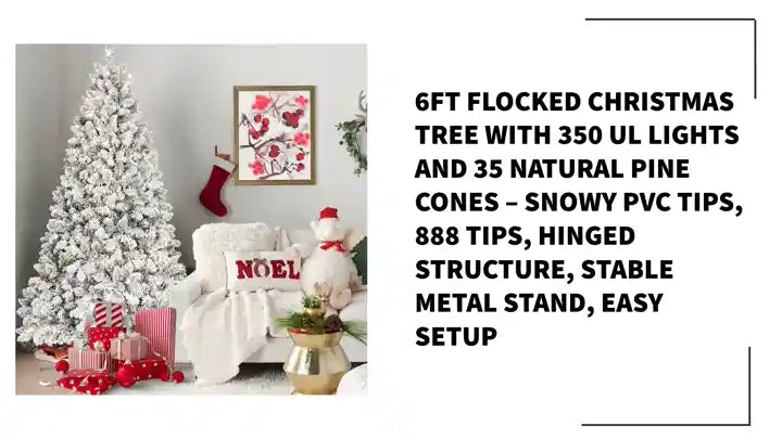 6FT Flocked Christmas Tree with 350 UL Lights and 35 Natural Pine Cones &ndash; Snowy PVC Tips, 888 Tips, Hinged Structure, Stable Metal Stand, Easy Setup by@Outfy