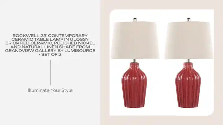 Rockwell 23&#039; Contemporary Ceramic Table Lamp in Glossy Brick Red Ceramic, Polished Nickel and Natural Linen Shade from Grandview Gallery by LumiSource - Set of 2 by@Outfy