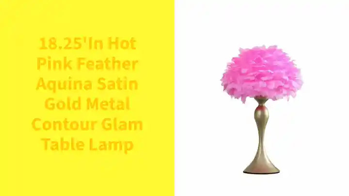 18.25&#039;In Hot Pink Feather Aquina Satin Gold Metal Contour Glam Table Lamp by@Outfy