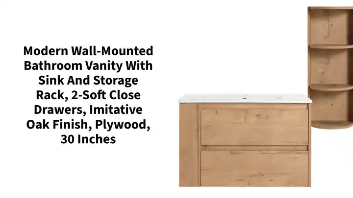 Modern Wall-Mounted Bathroom Vanity with Sink and Storage Rack, 2-Soft Close Drawers, Imitative Oak Finish, Plywood, 30 Inches by@Outfy