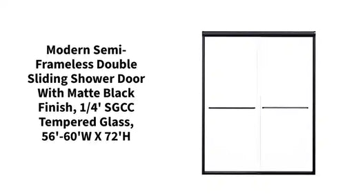 Modern Semi-Frameless Double Sliding Shower Door with Matte Black Finish, 1/4' SGCC Tempered Glass, 56'-60'W x 72'H - Image 16