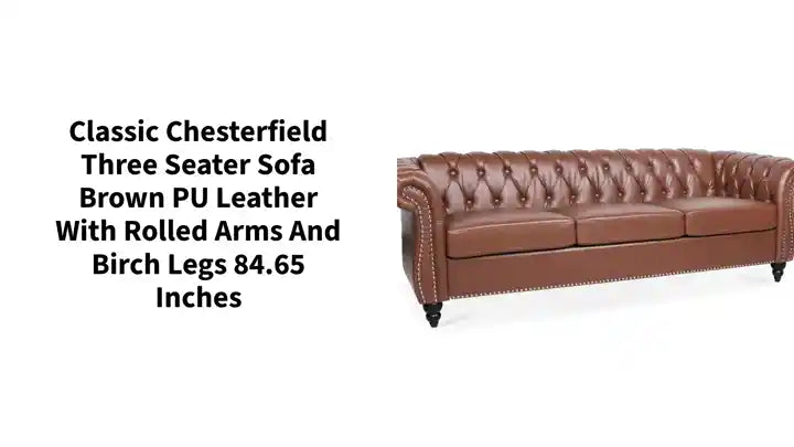 Classic Chesterfield Three Seater Sofa Brown PU Leather with Rolled Arms and Birch Legs 84.65 Inches by@Outfy