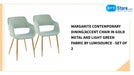 Margarite Contemporary Dining/Accent Chair in Gold Metal and Light Green Fabric by LumiSource - Set of 2 by@Outfy