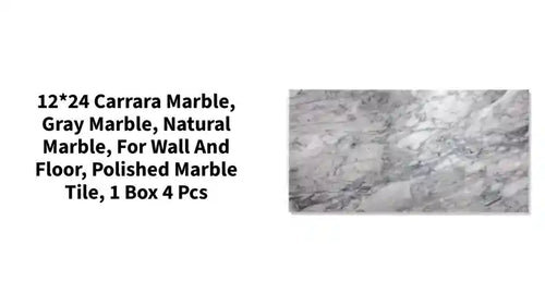 12*24 Carrara Marble, Gray Marble, Natural Marble, For Wall and Floor, Polished Marble Tile, 1 Box 4 pcs - Image 12