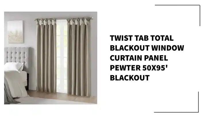 Twist Tab Total Blackout Window Curtain Panel Pewter 50x95&#039; Blackout by@Outfy
