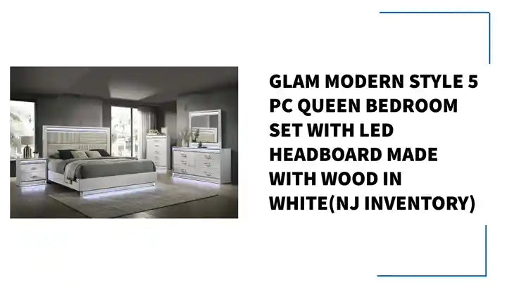 Glam Modern Style 5 Pc Queen Bedroom Set with LED Headboard Made with Wood in White(NJ INVENTORY) by@Outfy