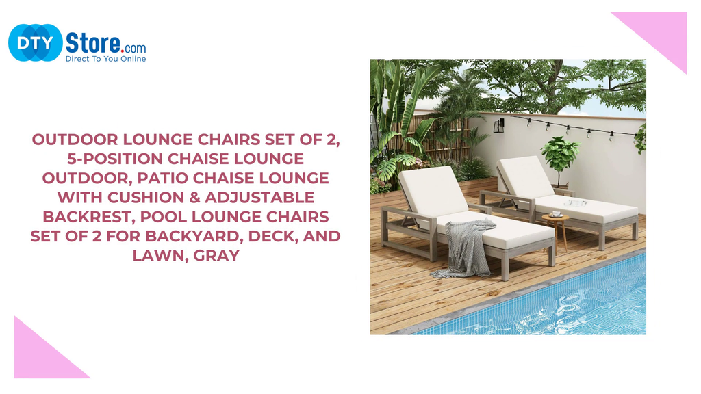 Outdoor Lounge Chairs Set of 2, 5-Position Chaise Lounge Outdoor, Patio Chaise Lounge with Cushion &amp; Adjustable Backrest, Pool Lounge Chairs Set of 2 for Backyard, Deck, and Lawn, Gray by@Outfy